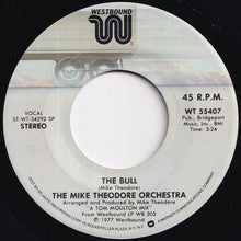 Load image into Gallery viewer, Mike Theodore Orchestra - The Bull / I Love The Way You Move (7 inch Record / Used)