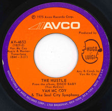 Load image into Gallery viewer, Van McCoy & The Soul City Symphony - The Hustle / Hey Girl, Come And Get It (7 inch Record / Used)