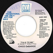 Load image into Gallery viewer, Chico DeBarge - Talk To Me / Talk To Me (7 inch Record / Used)
