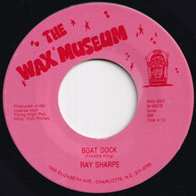 画像をギャラリービューアに読み込む, Ray Sharpe - Boat Dock / Mama, Talk To Your Daughter (7 inch Record / Used)