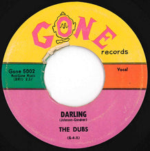 Load image into Gallery viewer, Dubs - Don't Ask Me (To Be Lonely) / Darling (7 inch Record / Used)