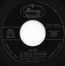 Load image into Gallery viewer, Clyde McPhatter - Maybe / I Do Believe (7 inch Record / Used)