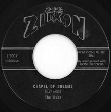 Load image into Gallery viewer, Dubs - Chapel Of Dreams / Is There A Love For Me (7 inch Record / Used)