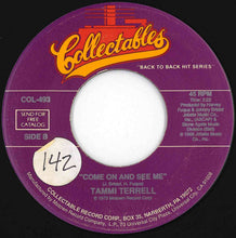 Load image into Gallery viewer, Tammi Terrell - I Can't Believe You Love Me / Come On And See Me (7 inch Record / Used)