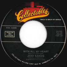 Load image into Gallery viewer, Don & Juan / Jodi Sands - What's Your Name / With All My Heart (7 inch Record / Used)