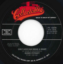 Load image into Gallery viewer, Gene Pitney - She's A Heartbreaker / Only Love Can Break A Heart (7 inch Record / Used)