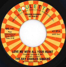 Load image into Gallery viewer, Ray Charles Singers - Love Me With All Your Heart (Cuando Calienta El Sol) / Al Di La (7 inch Record / Used)