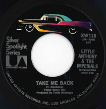 Load image into Gallery viewer, Little Anthony & The Imperials - Hurt So Bad / Take Me Back (7 inch Record / Used)