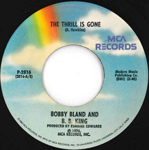 Load image into Gallery viewer, Bobby Bland, B.B. King - The Thrill Is Gone / Slow And Easy (7 inch Record / Used)