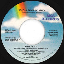 Load image into Gallery viewer, One Way - Who's Foolin' Who / Sweet Lady (7 inch Record / Used)