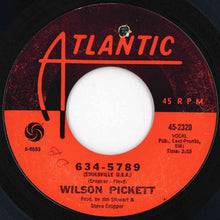 Load image into Gallery viewer, Wilson Pickett - 634-5789 (Soulsville U.S.A.) / That's A Man's Way (7 inch Record / Used)