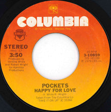 Load image into Gallery viewer, Pockets - Happy For Love / Got To Find My Way (7 inch Record / Used)
