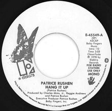 Load image into Gallery viewer, Patrice Rushen - Hang It Up (Stereo) / (Mono) (7 inch Record / Used)