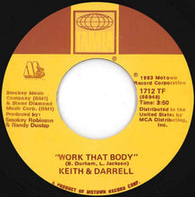 Load image into Gallery viewer, Keith & Darrell - Work That Body / The Things You're Made Of (7 inch Record / Used)