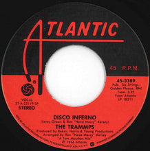 Load image into Gallery viewer, Trammps - Disco Inferno / You Touch My Hot Line (7 inch Record / Used)