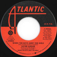Load image into Gallery viewer, Sister Sledge - You're Fine / When The Boys Meet The Girls (7 inch Record / Used)