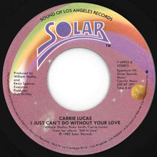 Load image into Gallery viewer, Carrie Lucas - Men / I Just Can't Do It Without Your Love (7 inch Record / Used)