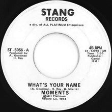 Load image into Gallery viewer, Moments - What's Your Name / What's Your Name (7 inch Record / Used)