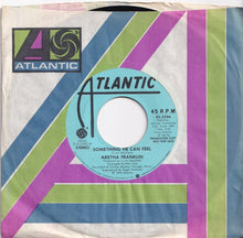 Load image into Gallery viewer, Aretha Franklin - Something He Can Feel (Stereo) / (Mono) (7 inch Record / Used)