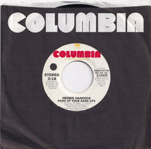 画像をギャラリービューアに読み込む, Herbie Hancock - Hang Up Your Hang Ups (Stereo) / (Mono) (7 inch Record / Used)