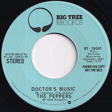 Load image into Gallery viewer, Peppers - Doctor's Music (Stereo) / (Mono) (7 inch Record / Used)