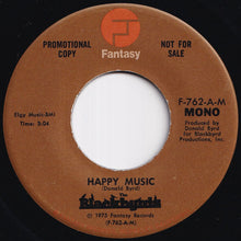 Load image into Gallery viewer, Blackbyrds - Happy Music (Stereo) / (Mono) (7 inch Record / Used)