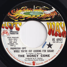 画像をギャラリービューアに読み込む, Honey Cone - While You're Out Looking For Sugar? / The Feeling's Gone (7 inch Record / Used)