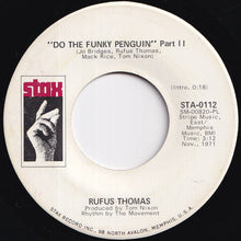 Load image into Gallery viewer, Rufus Thomas - Do The Funky Penguin (Part 1) / (Part 2) (7 inch Record / Used)
