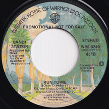 Load image into Gallery viewer, Candi Staton - Run To Me (Stereo) / (Mono) (7 inch Record / Used)