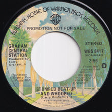 Load image into Gallery viewer, Graham Central Station - Stomped Beat-Up And Whooped (Stereo) / (Mono) (7 inch Record / Used)