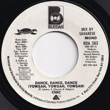 Load image into Gallery viewer, Chic - Dance, Dance, Dance (Yowsah, Yowsah, Yowsah) (Stereo) / (Mono) (7 inch Record / Used)