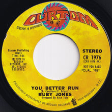 Load image into Gallery viewer, Ruby Jones - You Better Run (Stereo) / (Mono) (7 inch Record / Used)