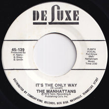 画像をギャラリービューアに読み込む, Manhattans - One Life To Live / It's The Only Way (7 inch Record / Used)