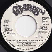 画像をギャラリービューアに読み込む, Latimore - There's A Red-Neck In The Soul Band (Short Version) / (Long Version) (7 inch Record / Used)