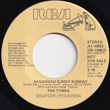 Load image into Gallery viewer, Tymes - Savannah Sunny Sunday (Stereo) / (Mono) (7 inch Record / Used)