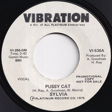 Load image into Gallery viewer, Sylvia - Pussy Cat / Pussy Cat (7 inch Record / Used)