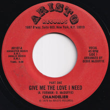 Load image into Gallery viewer, Chandelier - Give Me The Love I Need (Part One) / (Part Two) (7 inch Record / Used)