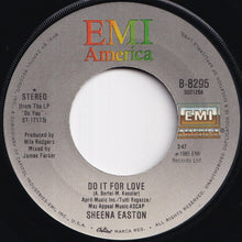 Load image into Gallery viewer, Sheena Easton - Do It For Love / Can't Wait Till Tomorrow (7 inch Record / Used)