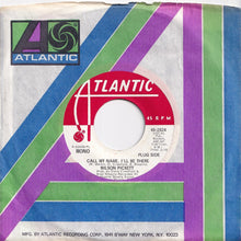 Load image into Gallery viewer, Wilson Pickett - Call My Name, I'll Be There (Stereo) / (Mono) (7 inch Record / Used)