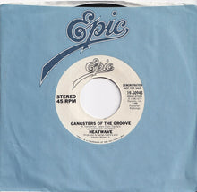 Load image into Gallery viewer, Heatwave - Gangsters Of The Groove / Gangsters Of The Groove (7 inch Record / Used)