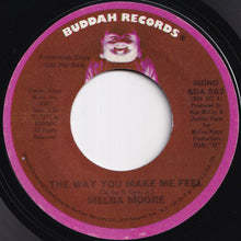 Load image into Gallery viewer, Melba Moore - The Way You Make Me Feel (Stereo) / (Mono) (7 inch Record / Used)