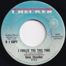 画像をギャラリービューアに読み込む, Gene Chandler - I Fooled You This Time (7 inch Record / Used)