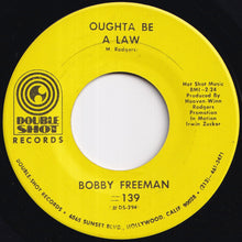 画像をギャラリービューアに読み込む, Bobby Freeman - Everybody's Got A Hang Up / Oughta Be A Law (7 inch Record / Used)