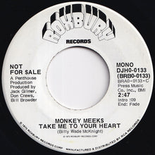 Load image into Gallery viewer, Monkey Meeks - Take Me To Your Heart (Stereo) / (Mono) (7 inch Record / Used)