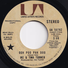 Load image into Gallery viewer, Ike & Tina Turner - Ooh Poo Pah Doo (Stereo) / (Mono) (7 inch Record / Used)