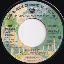 Load image into Gallery viewer, Meters - Be My Lady (Stereo) / (Mono) (7 inch Record / Used)