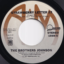 Load image into Gallery viewer, Brothers Johnson - Strawberry Letter #23 / Dancin' And Prancin' (7 inch Record / Used)