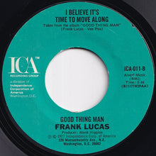 画像をギャラリービューアに読み込む, Frank Lucas - Don't Put Out The Fire / I Believe It's Time To Move Along (7 inch Record / Used)