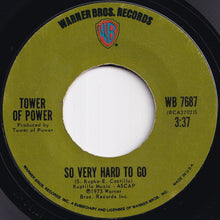 画像をギャラリービューアに読み込む, Tower Of Power - So Very Hard To Go / Clean Slate (7 inch Record / Used)