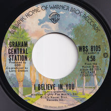 画像をギャラリービューアに読み込む, Graham Central Station - Your Love / I Believe In You (7 inch Record / Used)